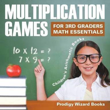 Prodigy Wizard Books - Multiplication Games for 3Rd Graders Math Essentials Children's Arithmetic Books, Häftad