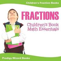 bokomslag Fractions Children's Book Math Essentials