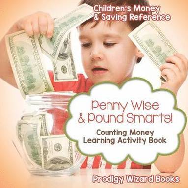 Prodigy Wizard Books - Penny Wise & Pound Smarts! - Counting Money Learning Activity Book, Häftad
