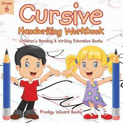 Prodigy Wizard Books - Cursive Handwriting Workbook Grade 6, Häftad