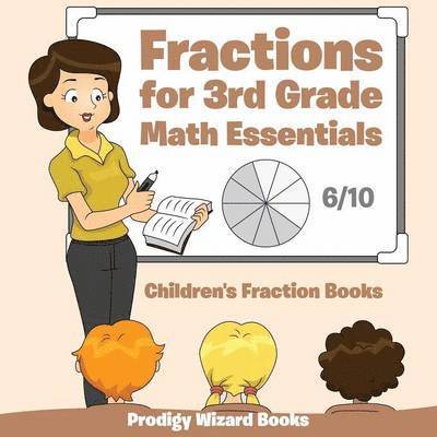 Prodigy Wizard Books - Fractions for 3Rd Grade Math Essentials, Häftad