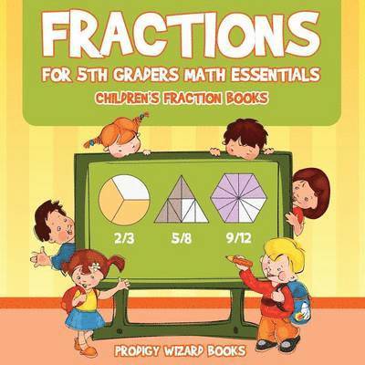 Prodigy Wizard Books - Fractions for 5Th Graders Math Essentials, Häftad