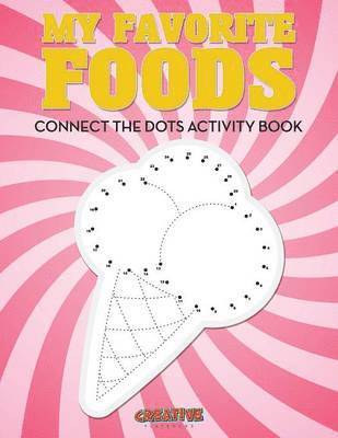 Creative, Creative  Playbooks - My Favorite Foods, Häftad
