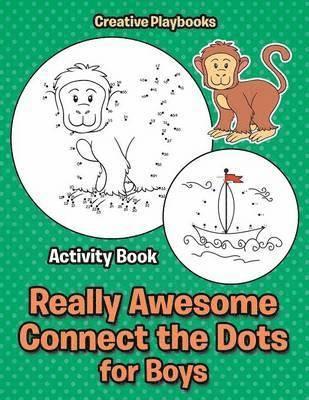 bokomslag Really Awesome Connect the Dots for Boys Activity Book