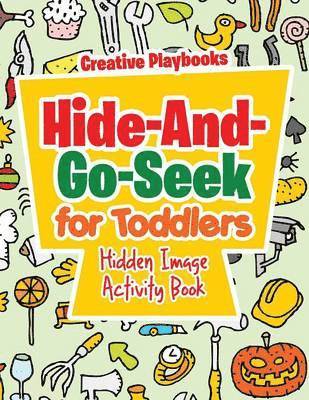 bokomslag Hide-And-Go-Seek for Toddlers Hidden Image Activity Book