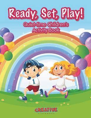 bokomslag Ready, Set, Play! Quiet-time Children's Activity Book