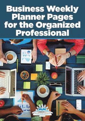 Business Weekly Planner Pages for the Organized Professional 1