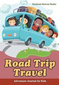 bokomslag Road Trip Travel Adventure Journal for Kids