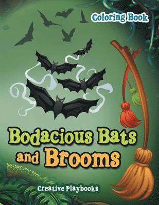 Bodacious Bats and Brooms Coloring Book 1
