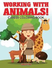 bokomslag Working With Animals! Career Coloring Book