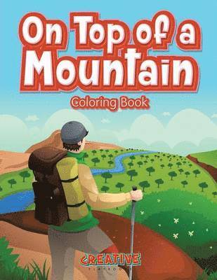 On Top of a Mountain Coloring Book 1