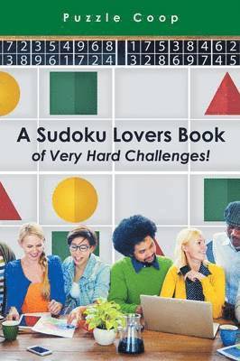 bokomslag Sudoku Lovers Book of Very Hard Challenges