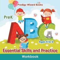 bokomslag Essential Skills and Practice Workbook PreK - Ages 4 to 5