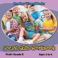 bokomslag Social Skills Workbook PreK-Grade K - Ages 4 to 6