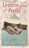 Juliet Blackwell - Letters from Paris, Inbunden