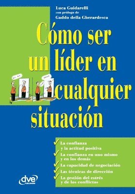 bokomslag Cómo ser un líder en cualquier situación