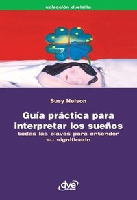 bokomslag Guía práctica para interpretar los sueños
