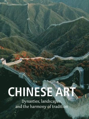 Stephen W. Bushell, Pierre Emmanuel Klingbeil - Chinese Art, Inbunden
