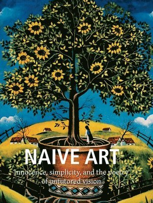 Nathalia Brodskaia, Viorel Rau - Naïve Art, Inbunden
