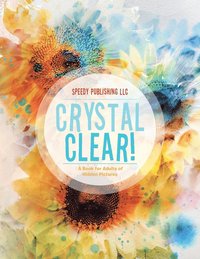bokomslag Crystal Clear! A Book for Adults of Hidden Pictures