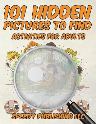 bokomslag 101 Hidden Pictures to Find Activities for Adults