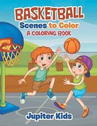 bokomslag Basketball Scenes to Color