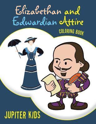 bokomslag Elizabethan and Edwardian Attire Coloring Book