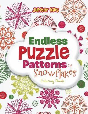 bokomslag Endless Puzzle Patterns Of Snowflakes Coloring Book