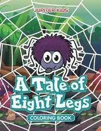 bokomslag Tale of Eight Legs Coloring Book