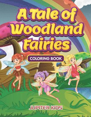 bokomslag Tale of Woodland Fairies Coloring Book
