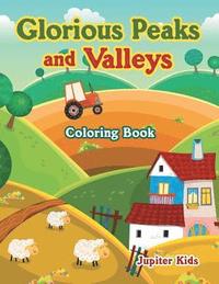 bokomslag Glorious Peaks and Valleys Coloring Book