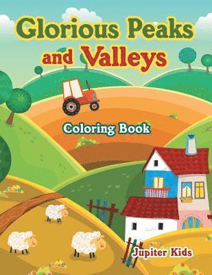 bokomslag Glorious Peaks and Valleys Coloring Book