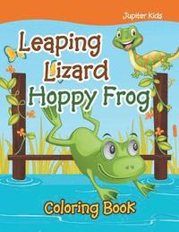 bokomslag Leaping Lizard Hoppy Frog Coloring Book