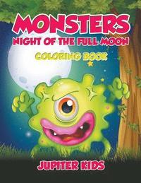 bokomslag Monsters Night of the Full Moon Coloring Book