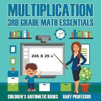 bokomslag Multiplication 3rd Grade Math Essentials Children's Arithmetic Books