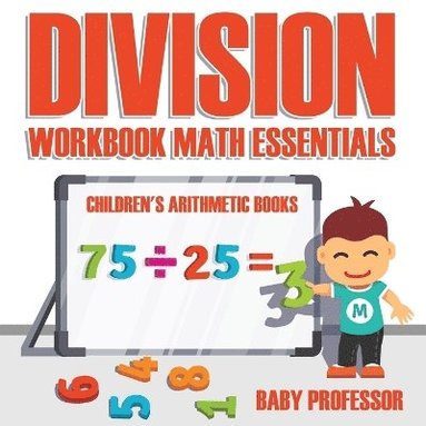 bokomslag Division Workbook Math Essentials Children's Arithmetic Books