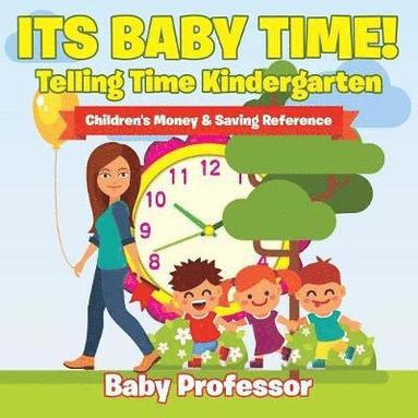 bokomslag Its Baby Time! - Telling Time Kindergarten