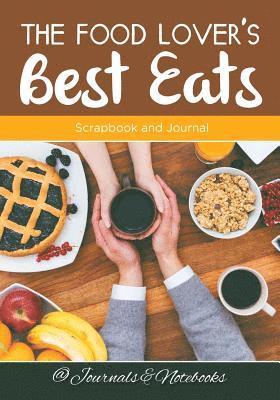 Food Lover's Best Eats