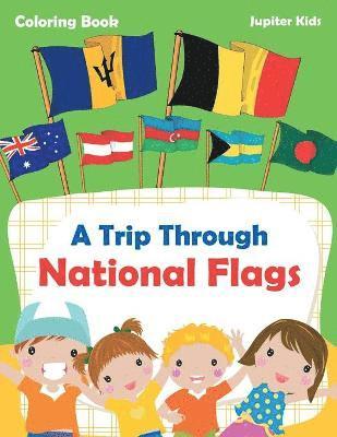 bokomslag Trip Through National Flags Coloring Book