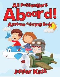 bokomslag All Passengers Aboard! Airplane Coloring Book