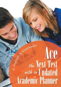 bokomslag Ace the Next Test with an Undated Academic Planner