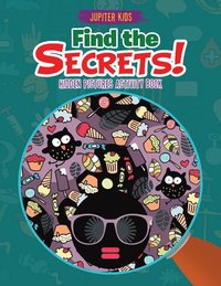 bokomslag Find the Secrets! Hidden Pictures Activity Book