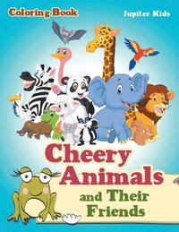 bokomslag Cheery Animals and Their Friends Coloring Book