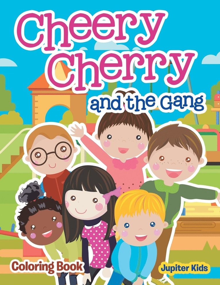 Cheery Cherry and the Gang Coloring Book 1