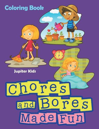 bokomslag Chores and Bores Made Fun Coloring Book