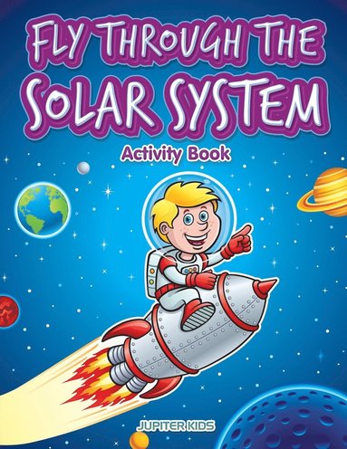 bokomslag Fly through the Solar System Activity Book