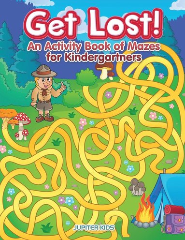 bokomslag Get Lost! An Activity Book for Kindergartners of Mazes