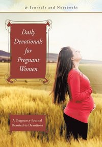 bokomslag Daily Devotionals for Pregnant Women