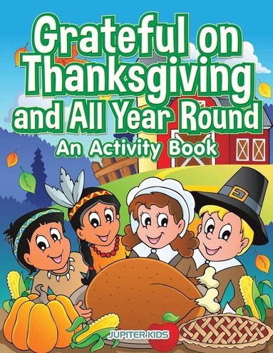 bokomslag Grateful on Thanksgiving and All Year Round