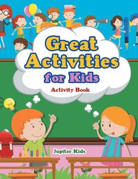 bokomslag Great Activities for Kids Activity Book